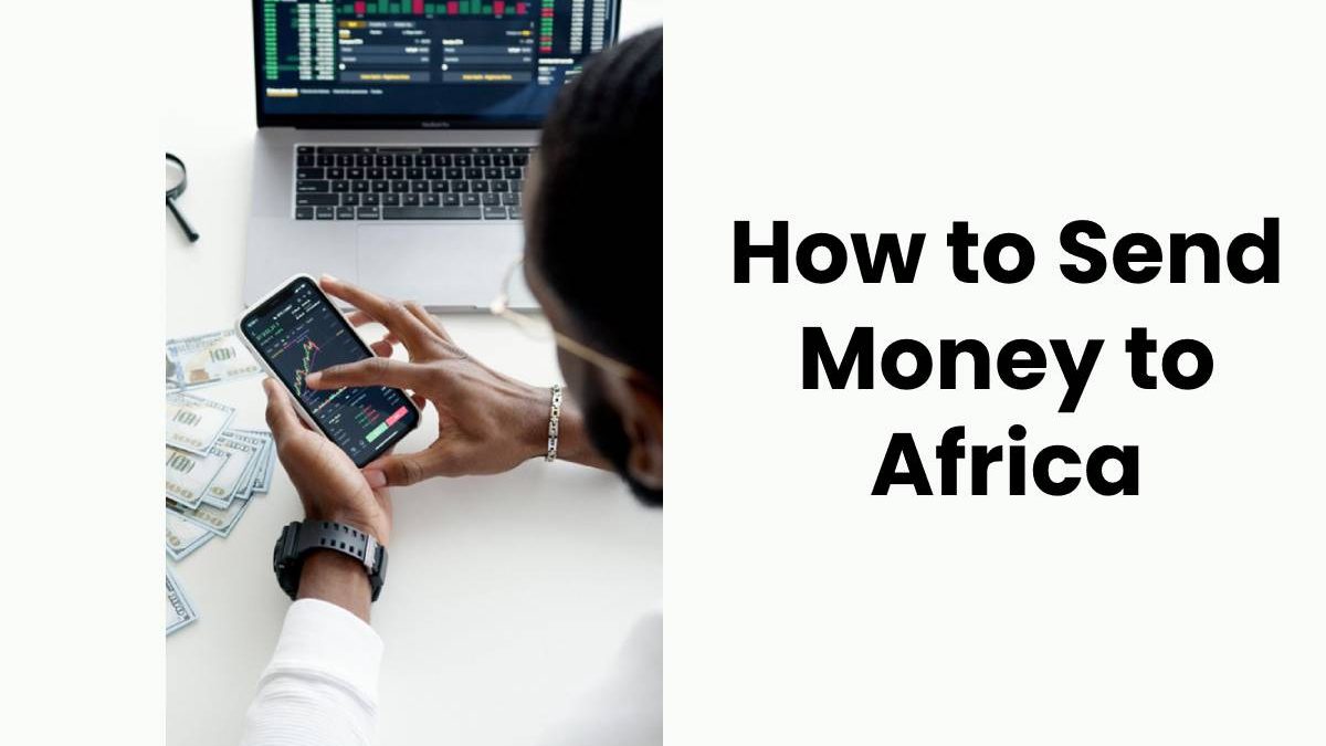 How to Send Money to Africa